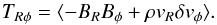 \begin{equation} T_{R\phi}=\mean{-B_R B_\phi + \rho v_R \delta v_\phi} . \end{equation}