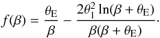\begin{equation} f(\beta)={\theta_{\rm E}\over\beta}-{2\theta_1^2\ln(\beta+\theta_{\rm E}) \over \beta(\beta+\theta_{\rm E})}\cdot \label{eq:ftarget} \end{equation}