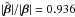 \hbox{$|\hat{\vc\beta}|/|\vc\beta|=0.936$}