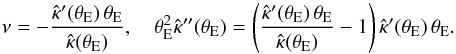 \begin{equation} \nu=-{\hat\kappa'(\theta_{\rm E})\,\theta_{\rm E}\over \hat\kappa(\theta_{\rm E})}, \quad \theta_{\rm E}^2 \hat\kappa''(\theta_{\rm E}) =\rund{{\hat\kappa'(\theta_{\rm E})\,\theta_{\rm E}\over \hat\kappa(\theta_{\rm E})} -1} \hat\kappa'(\theta_{\rm E})\,\theta_{\rm E} . \label{eq:PLC} \end{equation}