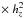 \hbox{$\times ~ h_z^{2}$}