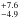\hbox{$^{+7.6}_{-4.9}$}
