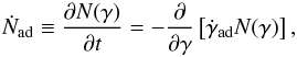 \begin{equation} \label{eq:ad} \nad \equiv \frac{\partial N(\gamma)}{\partial t} = -\frac{\partial}{\partial \gamma}\left[\gad N(\gamma)\right], \end{equation}