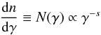 \begin{equation} \label{eq:pl} \frac{{\rm d}n}{{\rm d}\gamma} \equiv N(\gamma) \propto \gamma^{-s} \end{equation}