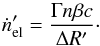 \begin{equation} \label{eq:n_el} \nel' = \frac{\Gamma n \beta c}{\Delta R'}\cdot \end{equation}