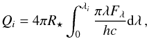 \begin{eqnarray} Q_i=4\pi R_{\star} \int^{\lambda_i}_0 \frac{ \pi \lambda F_\lambda }{hc} \mathrm{d}\lambda \,, \end{eqnarray}