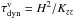 \hbox{$\tau_{\rm dyn}^{\rm v} = H^2/K_{zz}$}