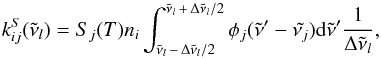 \appendix \setcounter{section}{1} \begin{equation} k_{ij}^S(\tilde{\nu}_l) = S_j(T) n_i \int_{\tilde{\nu}_l\,-\,\Delta \tilde{\nu}_l / 2}^{\tilde{\nu}_l\,+\,\Delta \tilde{\nu}_l / 2} \phi_j (\tilde{\nu}' - \tilde{\nu_j}) {\rm d} \tilde{\nu}' \frac{1}{\Delta \tilde{\nu}_l}, \label{eq:kabs} \end{equation}