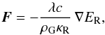 \begin{equation} \label{eq:raddif} \vec{F} = - \frac{\lambda c}{\rho_{\rm G} \kappa_{\rm R}} \, \nabla E_{\rm R}, \end{equation}