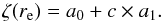 \begin{eqnarray} \zeta(r_{\rm e})= a_0+c\times a_1. \label{eq:re} \end{eqnarray}