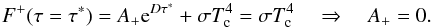 \appendix \setcounter{section}{1} \begin{equation} F^+ (\tau = \tau^*) = A_+ {\rm e}^{D \tau^*} + \sigma T_\text{c}^4 = \sigma T_\text{c}^4 \quad \Rightarrow \quad A_+ = 0. \end{equation}