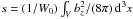\hbox{$s = (1/W_0)\int_V b_z^2/(8\pi)\,{\rm d}^3x$}
