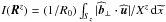\hbox{$I(\vec{R}^z) = (1/R_0)\int_{S_z}|\widehat{\vec{b}}_\perp\cdot\widehat{\vec{u}}|/X^z\,{\rm d}\widetilde{x}$}