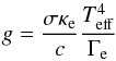 \begin{equation} g = {\sigma \kappa_{\rm e} \over c} { \Te^4 \over \Ge} \label{eq_g1} \end{equation}