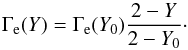 \begin{equation} \Gamma_{\rm e}(Y) = \Gamma_{\rm e}(Y_0) {2-Y\over 2-Y_0} \cdot \end{equation}