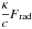 \hbox{$\dfrac{\kappa}{c} F_{\rm rad}$}