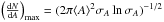 \hbox{$\left(\frac{\textrm{d}N}{\textrm{d}A}\right)_\textrm{max} = (2\pi \langle A \rangle^2 \sigma_A \ln \sigma_A )^{-1/2}$}