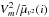 \hbox{$V^2_m \slash \bar{\mu} _{v^2}(i)$}