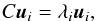 \begin{equation} \label{eq solve0} C\vec{u}_{i} = \lambda_{i}\vec{u}_{i}, \end{equation}