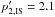 \hbox{$p'_{2,\rm IS}=2.1$}