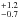 \hbox{$^{+1.2}_{-0.7}$}