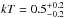 \hbox{$kT = 0.5_{-0.2}^{+0.2}$}