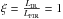 \hbox{$\xi = \frac{L_{\rm IR}}{L_{\rm FIR}}=1$}