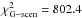 \hbox{$\chi^2_{\mathrm{G-scen}}=802.4$}