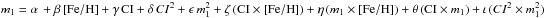 \hbox{$m_1 = \alpha\, + \beta\,[{\rm Fe/H]} + \gamma\, {\rm CI} + \delta\, CI^2 + \epsilon\,m_1^2 + \zeta\, ({\rm CI} \times [{\rm Fe/H}]) + \eta\, (m_1 \times [{\rm Fe/H]}) + \theta\, ({\rm CI} \times m_1) + \iota\, (CI^2 \times m_1^2)$}