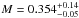 \hbox{$M=0.354^{+0.14}_{-0.05}$}