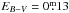 \hbox{$E_{B-V}=0\fm13$}