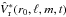 \hbox{$\hat V_{\rm r}^* (r_0,\ell,m,t)$}