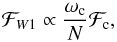 \begin{equation} \label{eq:31} \mathcal{F}_{W1} \propto \frac{\omega_{\rm c}}{N} \mathcal{F}_{\rm c} \hbox{,} \end{equation}