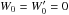 \hbox{${W}_0={W}'_0=0$}