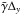\hbox{${\bar \gamma} \Delta_y$}