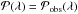\hbox{$\pl = \pobsl$}