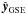 \hbox{$\uvec{y}_{\rm GSE}$}