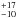 \hbox{$^{+17}_{-10}$}