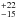 \hbox{$^{+22}_{-15}$}