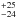 \hbox{$^{+25}_{-24}$}