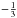 \hbox{$-\frac{1}{3}$}