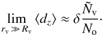 \begin{equation} \lim_{r_{\rm v} \,\gg\, R_{\rm v}}\left\langle d_z \right\rangle \approx \delta \frac{\tilde{N}_{\rm v}}{N_{\rm o}} \cdot \end{equation}