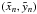 \hbox{$(\tilde{x}_{n},\tilde{y}_{n})$}