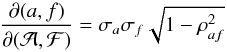 \appendix \setcounter{section}{1} \begin{equation} \frac{ \partial(a,f)}{ \partial ({\cal A}, {\cal F})} = \sigma_{a} \sigma_{f} \sqrt{1-\rho_{af}^{2}} \end{equation}