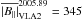 \hbox{$\overline{|B_{||}|}_{\rm{VLA2}}^{2005.89} =345$}