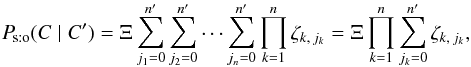 \begin{equation} \Psto(C \mid C') = \Xi\multspace \sum_{j_1=0}^\np\sum_{j_2=0}^\np \cdots \sum_{j_n=0}^\np\prod_{k=1}^n\zeta_{k\comma j_k} = \Xi\multspace \prod_{k=1}^n\sum_{j_k=0}^\np\zeta_{k\comma j_k}, \label{P_sto(C|C)_res} \end{equation}