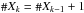 \hbox{$\card X_k = \card X_{k-1} + 1$}