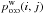 \hbox{$p^\wrong_\oto(i, j)$}