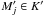 \hbox{$\Mp_j \in K'$}
