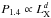 \hbox{$P_{1.4} \propto L^{d}_{\rm X}$}